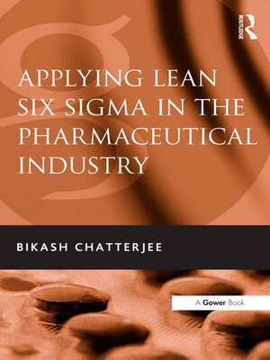 cover image of Applying Lean Six Sigma in the Pharmaceutical Industry